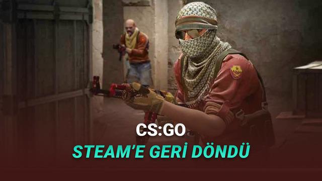 Efsane Oyun CS:GO, Steam’e Geri Döndü! – Webtekno – Güncel Teknoloji Haberleri ve Video İncelemeleri