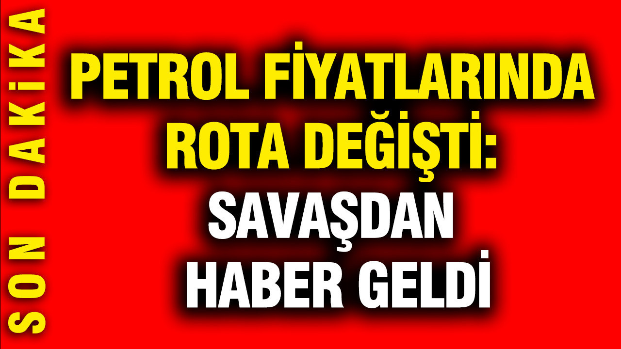 petrol-fiyatlarinda-rota-degisti-savasdan-haber-geldi-KL45dnY4